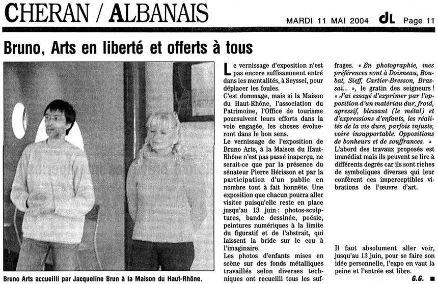Bruno, Arts en liberté et offerts à tous